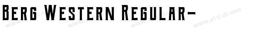 Berg Western Regular字体转换